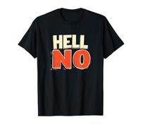 Gráfico Hell No, Not Today para niños y niñas divertidos Camiseta