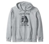 Gráfico I Do Not Think Therefore I Do Not Am Raccoon Sudadera con Capucha
