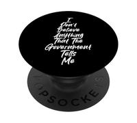Gráfico I Don't Trust The Government para pensadores Libres PopSockets PopGrip Adhesivo