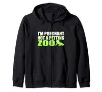 Gráfico I'm Pregnant Not A Petting Zoo - Embarazo Divertido Sudadera con Capucha