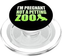 Gráfico I'm Pregnant Not A Petting Zoo PopSockets PopGrip para MagSafe