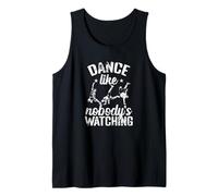 Gráfico Inspirador Dance Like Nobody's Watching Camiseta sin Mangas