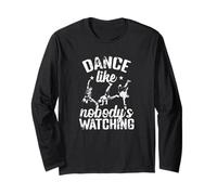 Gráfico Inspirador Dance Like Nobody's Watching Manga Larga