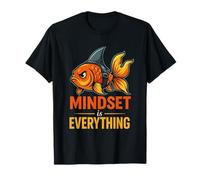 Gráfico Mindset is Everything: pez con Aleta de tiburón Camiseta