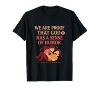 Gráfico Pareja Divertido Dios Tiene Un Sentido del Humor Camiseta