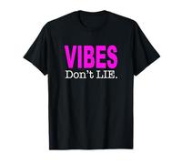 Gráfico Pink Vibes Don't Lie Pink Camiseta