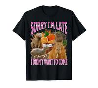 Gráfico pirateado del Y2K de Sorry I'm Late con memes de capibara Camiseta
