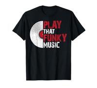 Gráfico Play That Funky Music, divertido, vintage, para amantes de los discos de vinilo Camiseta