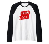 Gráfico rojo I Could Never Red Camiseta Manga Raglan