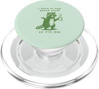 Gráfico sarcástico de Mapache Divertido Vintage con Texto en inglés I Have To Say Weird PopSockets PopGrip para MagSafe