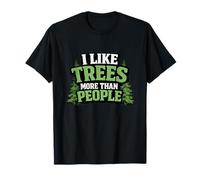 Gráfico sarcástico Divertido I Like Trees More Than People Camiseta