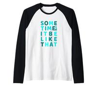 Gráfico turquesa It Do Be Like That Though Turquoise Camiseta Manga Raglan