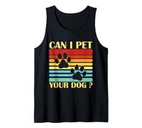 Gráfico Vintage de Can I Pet Your Dog, Amante de los Perros Camiseta sin Mangas
