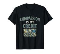 Gráfico Vintage de voluntariado de Compassion Is My Credit Camiseta