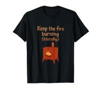 Gráfico vintage para estufa de leña Keep the Fire Burning Camiseta