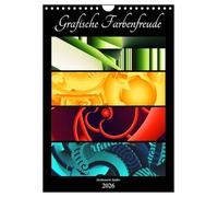 Grafische Farbenfreude (Wandkalender 2026 DIN A4 hoch), CALVENDO Monatskalender: Geometrische Muster und farbige Verläufe