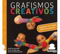 GRAFISMOS CREATIVOS: Jugamos con líneas, manchas y puntos: 0 (COLECCIÓN DIDÁCTICA)