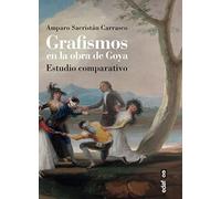 Grafismos en la obra de Goya: Estudio comparativo (Clío. Crónicas de la historia)