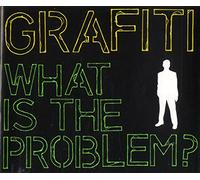 Grafiti - What Is The Problem ? - Maxi CD