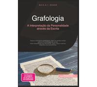 Grafologia: A Interpretação da Personalidade através da Escrita (Paraciências)