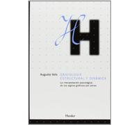Grafología estructural y dinámica: La interpretación psicológica de los signos gráficos por zonas (fuera de colección)