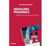 Grafología pedagógica: Aplicada a la Orientación Vocacional: 117 (Educación Hoy Estudios)