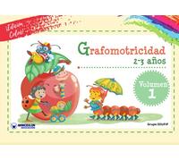 Grafomotricidad 2-3 años Vol. I (Edición Color)