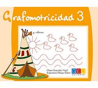 Grafomotricidad 3/ Editorial Geu/ Educación Infantil/ Mejora del manejo Del lápiz y La Escritura/ Recomendado para trabajar en Casa O El Aula (Niños de 3 a 5 años)