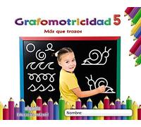 Grafomotricidad 5. Infantil 3/5 Años Más Que Trazos Cast Ed 2019