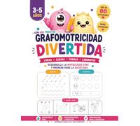 GRAFOMOTRICIDAD DIVERTIDA: Líneas, curvas, formas, números, laberintos y dibujos para colorear para niños de 3 a 5 años (Los TRACITOS)