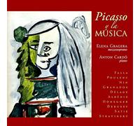 Gragera; Elena - Picasso Y La Musica: Obras De Falla, Poulenc, Nin, Granados... ; Gragera, Cardo