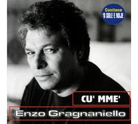 Gragnaniello Enzo - Cu' Mme'