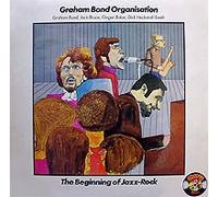 Graham Bond Organization, The - Graham Bond Organization, The - The Beginning Of Jazz-Rock - Charly Records - CR 3013, Bellaphon - CR 3013