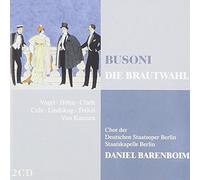 Graham Clark, Siegfried Vogel, Roman Trekel, Daniel Barenboim & Staatskapelle Berlin - Busoni : Die Brautwahl