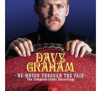 Graham, Davy - HE MOVED THROUGH THE FAIR - THE COMPLETE 1960S RECORDINGS - 8CD CLAMSHELL BOX