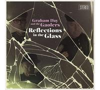 Graham Day & The Gaolers - Reflections In The Glass [VINYL] [Vinilo]