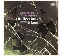 Graham Day & The Gaolers - Reflections In The Glass [VINYL] [Vinilo]