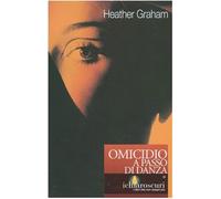 Graham Heather - Omicidio a Passo Di Danza