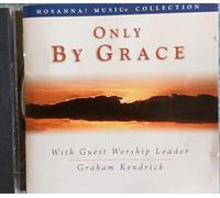 Graham Kendrick - Only by Grace [Import]