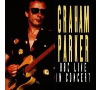 Graham Parker - BBC Live in Concert