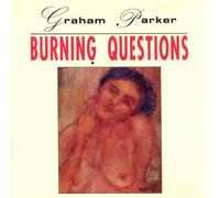 Graham Parker - Burning Questions