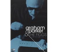 Graham Parker & the Figgs: Live at the Ftc