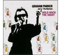 Graham Parker & the Rumour - Hold Back The Night