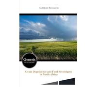 Grain Dependence and Food Sovereignty in North Africa