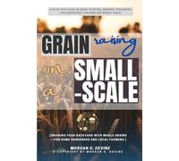 Grain Raising on a Small-Scale:::