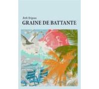 Graine De Battante (ebook)