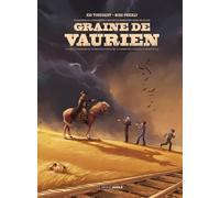 Graine de vaurien: Histoire complète