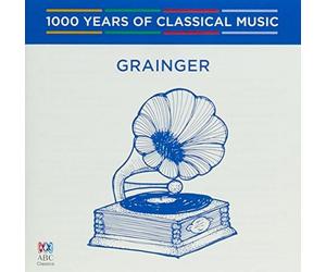 Grainger: 1000 Years Of Classical Music 83
