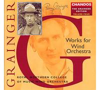 Grainger: Works for Wind Orchestra Part 1, Vol. 4