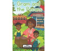 Gram and the Pecans (Mighty Machines, Tiny Farmers (Series One))